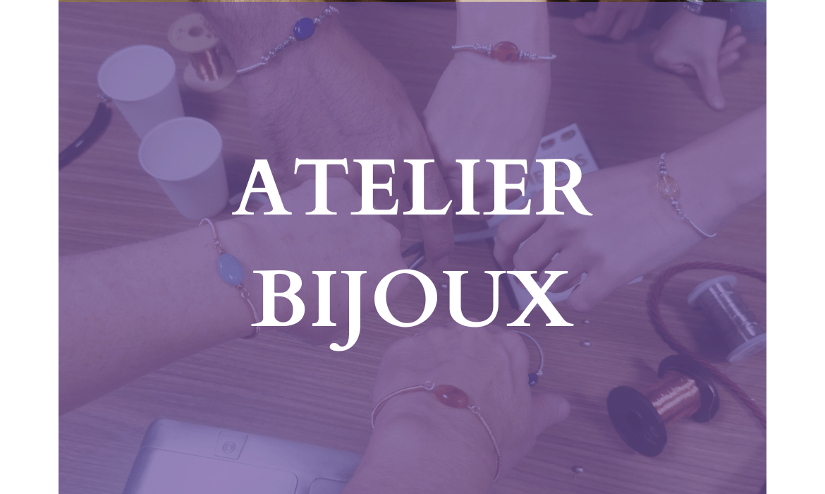 Atelier bijoux – 26 & 3 décembre 2022