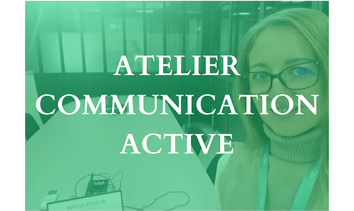 Atelier Communication l’écoute active – Samedi 25 novembre 2023